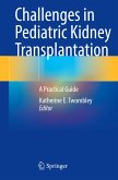 Challenges in Pediatric Kidney Transplantation