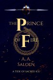 The Prince of Fire (A Tide of Sacred Ice, #4) (eBook, ePUB)