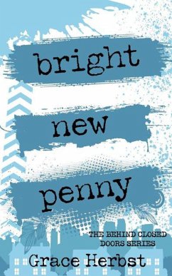 Cover Bright New Penny (Behind Closed Doors, #2) (eBook, ePUB)