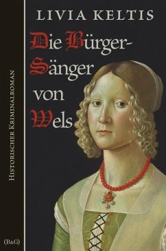 Die Bürgersänger von Wels - Keltis, Livia