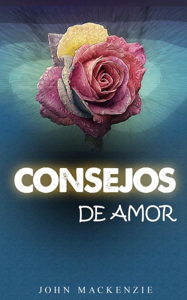 consejos de amor (eBook, ePUB) consejos de amor (eBook, ePUB)