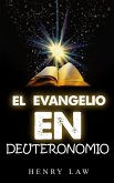 el evangelio en deuteronomio (eBook, ePUB)