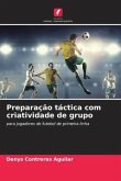 Preparação táctica com criatividade de grupo