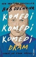 Komedi Komedi Komedi Dram - Odenkirk, Bob