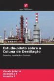 Estudo-piloto sobre a Coluna de Destilação