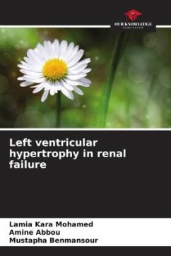 Left ventricular hypertrophy in renal failure - Kara Mohamed, Lamia;Abbou, Amine;Benmansour, Mustapha