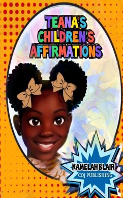 TEANA'S CHILDREN'S AFFIRMATIONS - Blair, Kamelah