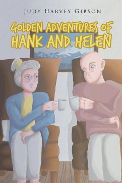 Golden Adventures of Hank and Helen - Gibson, Judy Harvey