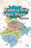 Ardahan ve Yöresi Ilginc Olaylar - Azeri, Emin