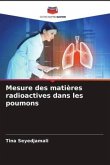 Mesure des matières radioactives dans les poumons