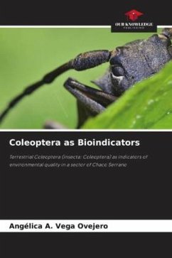 Coleoptera as Bioindicators - Vega Ovejero, Angélica A.