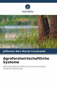 Agroforstwirtschaftliche Systeme - Maciel Cavalcante, Jefferson Alex