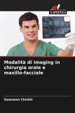 Modalità di imaging in chirurgia orale e maxillo-facciale