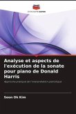 Analyse et aspects de l'exécution de la sonate pour piano de Donald Harris