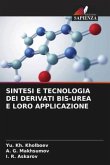 SINTESI E TECNOLOGIA DEI DERIVATI BIS-UREA E LORO APPLICAZIONE