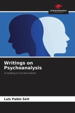 Writings on Psychoanalysis - Seit, Luis Pablo