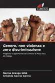 Genere, non violenza e zero discriminazione