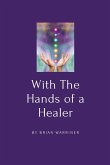 With The Hands of a Healer