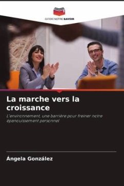 La marche vers la croissance - González, Ángela