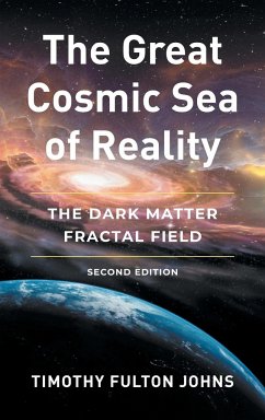 The Great Cosmic Sea of Reality - Johns, Timothy Fulton