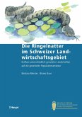 Die Ringelnatter im Schweizer Landwirtschaftsgebiet (eBook, PDF)