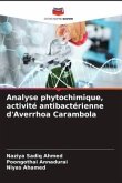 Analyse phytochimique, activité antibactérienne d'Averrhoa Carambola