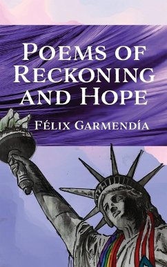 Poems of Reckoning and Hope - Garmendía, Félix