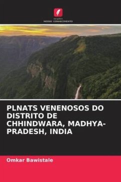 PLNATS VENENOSOS DO DISTRITO DE CHHINDWARA, MADHYA-PRADESH, INDIA - Bawistale, Omkar