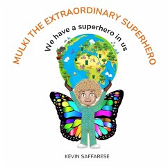 Mulki The Extraordinary Superhero - Saffarese, Kevin Sam