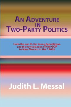 An Adventure in Two-Party Politics - Messal, Judith L.