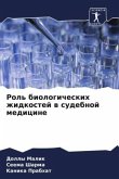 Rol' biologicheskih zhidkostej w sudebnoj medicine