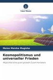 Kosmopolitismus und universeller Frieden