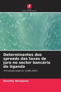 Determinantes dos spreads das taxas de juro no sector bancário do Uganda - Nampewo, Dorothy