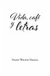 Vida, café y letras - Bild 1