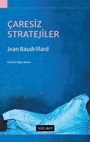 Caresiz Stratejiler - Baudrillard, Jean