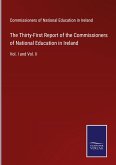 The Thirty-First Report of the Commissioners of National Education in Ireland