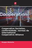 Cooperative Societies, conformidade, normas da International Cooperative Alliance