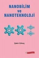 Nanobilim ve Nanoteknoloji - Erkoc, Sakir
