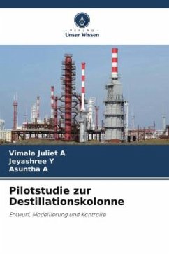Pilotstudie zur Destillationskolonne - A, Vimala Juliet;Y, Jeyashree;A, Asuntha