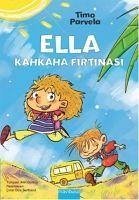 Ella Kahkaha Firtinasi - Parvela, Timo
