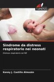 Sindrome da distress respiratorio nei neonati