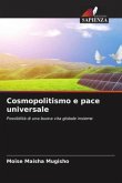 Cosmopolitismo e pace universale