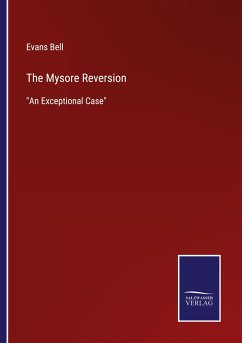 The Mysore Reversion - Bell, Evans