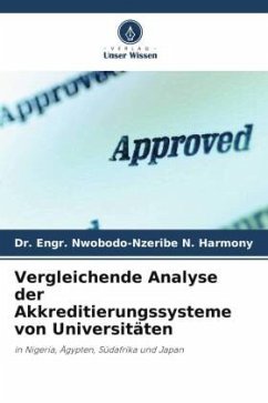 Vergleichende Analyse der Akkreditierungssysteme von Universitäten - N. Harmony, Dr. Engr. Nwobodo-Nzeribe