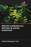 Attività antibatterica dell'olio di piante medicinali