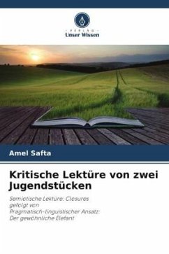 Kritische Lektüre von zwei Jugendstücken - Safta, Amel