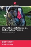 Efeito Histopatológico de Carbarayl na Turquia
