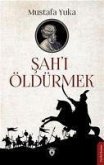 Sahi Öldürmek