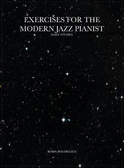 EXERCISES FOR THE MODERN JAZZ PIANIST - Boudreaux, Robin