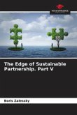 The Edge of Sustainable Partnership. Part V